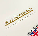 TRIUMPH GOLD MINIMUM OIL LEVEL OIL TANK VINYL DECAL - MADE IN ENGLAND 60-0003