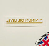 TRIUMPH GOLD MINIMUM OIL LEVEL OIL TANK VINYL DECAL - MADE IN ENGLAND 60-0003