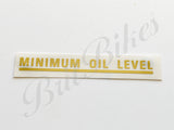 TRIUMPH GOLD MINIMUM OIL LEVEL OIL TANK VINYL DECAL - Made in England 60-0003